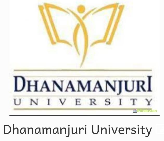 MBA Colleges In Manipur- DHANAMANJURI UNIVERSITY logo