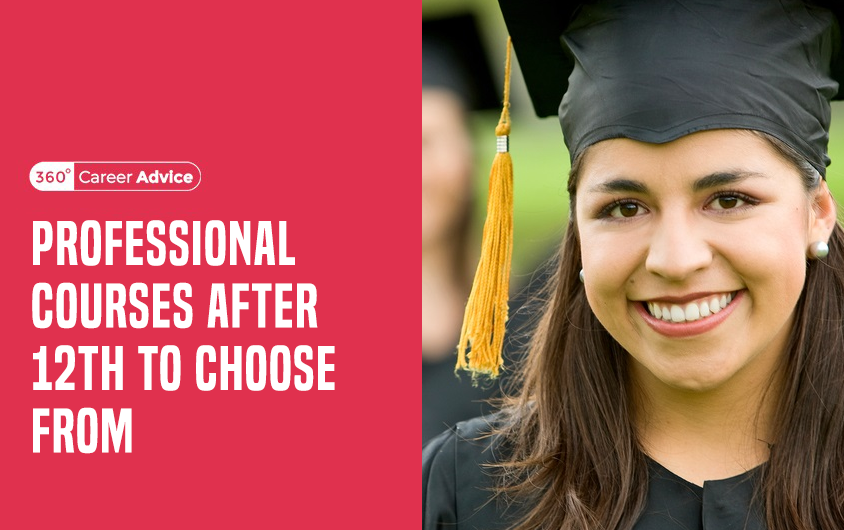 Top Professional Courses after 12th to choose from