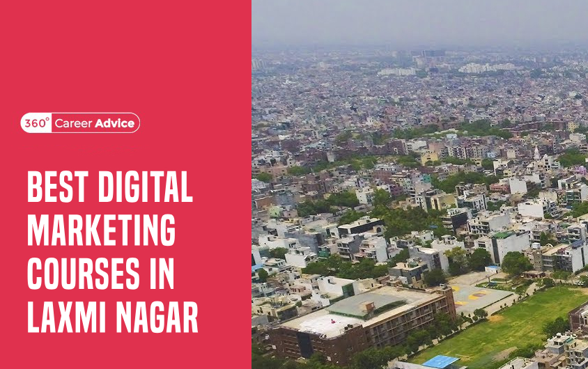 6 Best Digital Marketing Courses In Laxmi Nagar