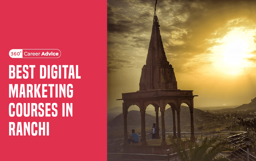 7 Best Digital Marketing Courses in Ranchi in 2023