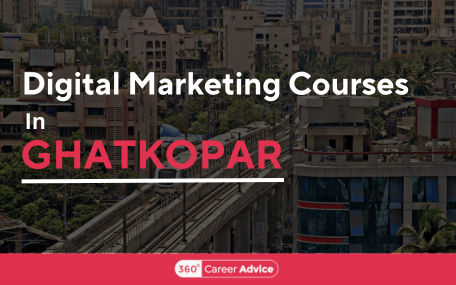 Top 11 Digital Marketing Courses In Ghatkopar Top 11 Digital Marketing Courses In Ghatkopar