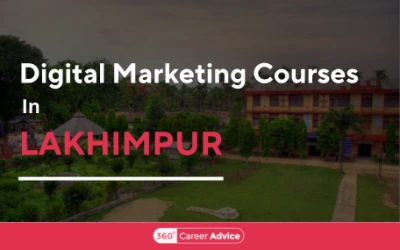 Best Digital Marketing Courses In Lakhimpur