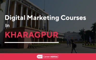 Best Digital Marketing Courses in Kharagpur To Unleash Your Potential