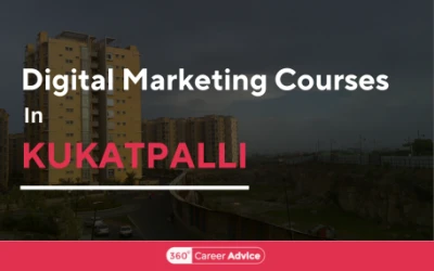 Best Digital Marketing Courses in Kukatpalli