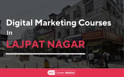 Best Digital Marketing Courses in Lajpat Nagar