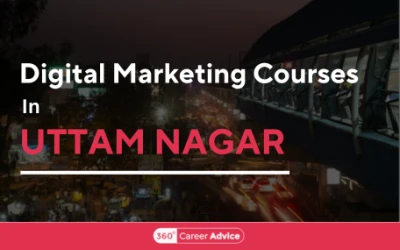 Best Digital Marketing Courses In Uttam Nagar