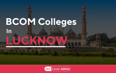 Comprehensive Guide on Top BCom Colleges in Lucknow