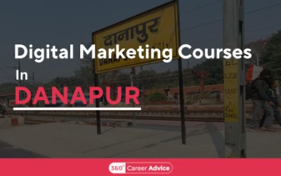 Top Digital Marketing Courses In Danapur