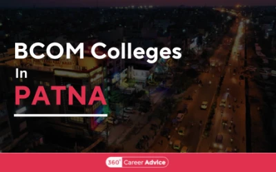 Best Bcom Colleges in Patna For Aspiring Students