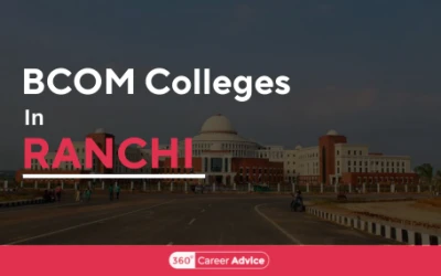 Best Bcom Colleges in Ranchi