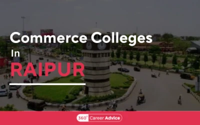 10 Best Commerce Colleges in Raipur After 12th