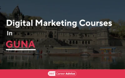 Top Digital Marketing Courses In Guna