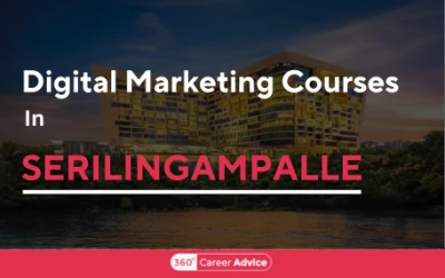 Popular Digital Marketing Courses in Serilingampalle