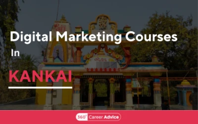 Best Digital Marketing Courses In Kankai To Kickstart Your Career