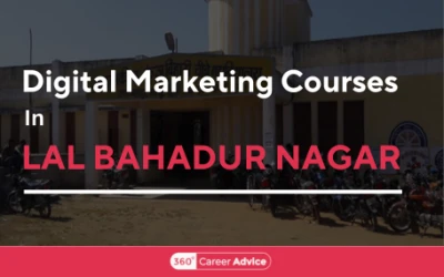Best Digital Marketing Courses In Lal Bahadur Nagar