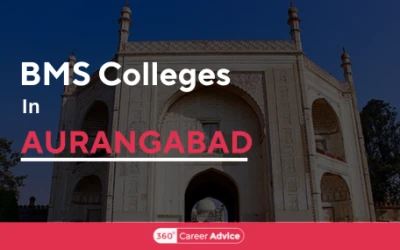 Best BMS Colleges In Aurangabad for Students