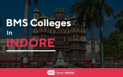 Popular BMS Colleges in Indore to Kickstart Your Career