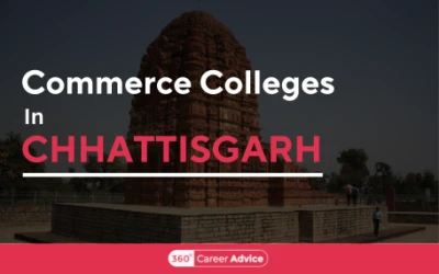 Best Commerce Colleges in Chhattisgarh to Start Your Career