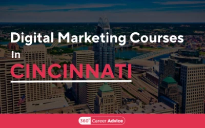 Best Digital Marketing Courses In Cincinnati, Ohio to Elevate Your Success