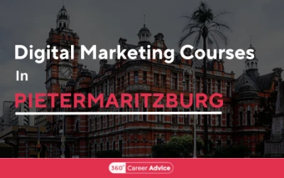 Empowering Digital Marketing Courses In Pietermaritzburg to Stay Ahead of Others!