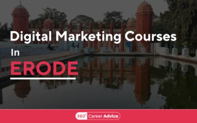 Best Digital Marketing Courses In Erode to Excel as a Digital Marketer