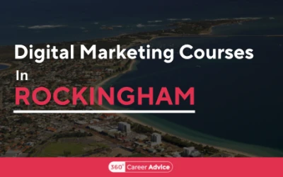 Top 6 Digital Marketing Courses In Rockingham