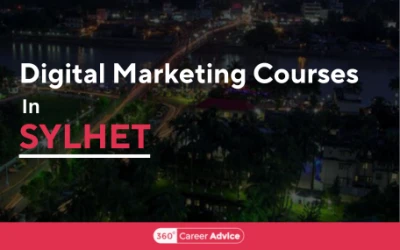 Top 5 Digital Marketing Courses In Sylhet