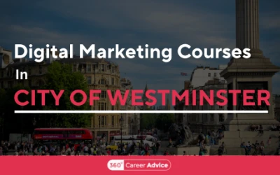 8 Popular Digital Marketing Courses In City Of Westminster