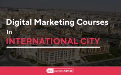 Best Digital Marketing Courses In International City