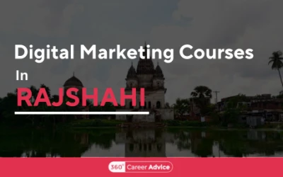 Top 7 Digital Marketing Courses In Rajshahi