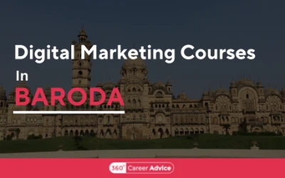 Top 6 Digital Marketing Courses In Baroda