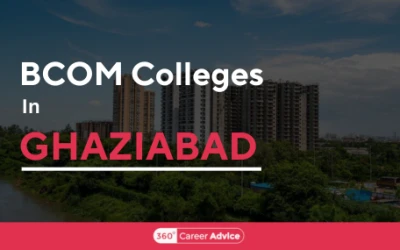 Top BCom Colleges In Ghaziabad For Students After 12th