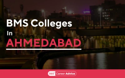 Top BMS Colleges In Ahmedabad For Students After 12th