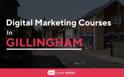 Top Digital Marketing Courses In Gillingham