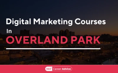Top Digital Marketing Courses In Overland Park