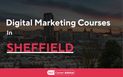 Top Digital Marketing Courses In Sheffield