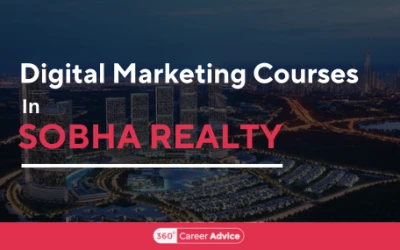Popular Digital Marketing Courses In Sobha Realty