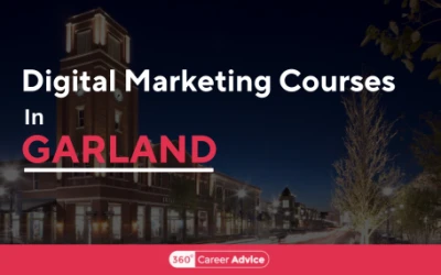 Top Digital Marketing Courses In Garland To Upskill