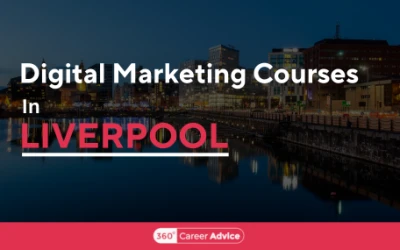 Top 6 Digital Marketing Courses In Liverpool