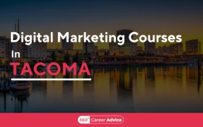 Top Digital Marketing Courses In Tacoma To Upskill