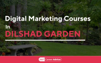 Best Digital Marketing Courses In Dilshad Garden