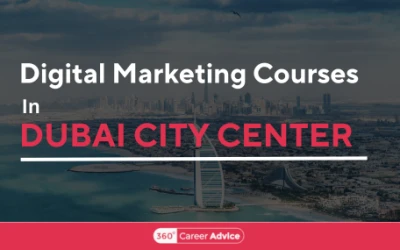 Best Digital Marketing courses in Dubai City Center