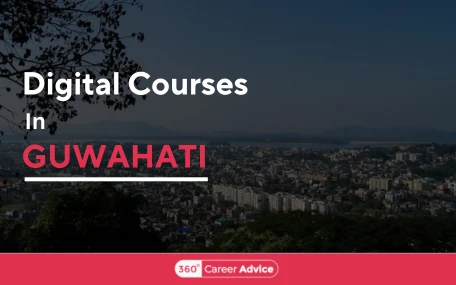 top 10 Digital Courses In Guwahati