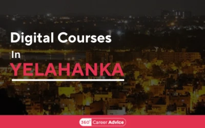 Top Digital Courses In Yelahanka To Upskill